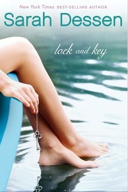 Lock and Key by Sarah Dessen