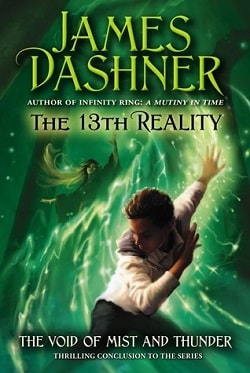 The Void of Mist and Thunder (The 13th Reality 4) by James Dashner