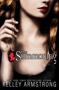The Summoning (Darkest Powers 1) by Kelley Armstrong