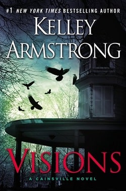 Visions (Cainsville 2) by Kelley Armstrong