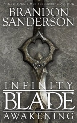 Awakening (Infinity Blade 1) by Brandon Sanderson