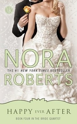 Happy Ever After (Bride Quartet 4) by Nora Roberts
