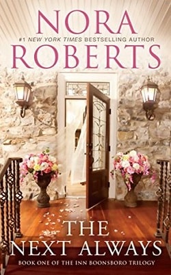 The Next Always (Inn BoonsBoro Trilogy 1) by Nora Roberts