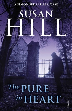The Pure in Heart (Simon Serrailler 2) by Susan Hill