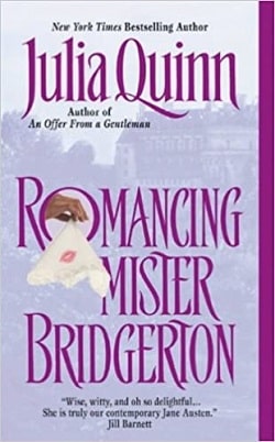 Romancing Mister Bridgerton (Bridgertons 4) by Julia Quinn