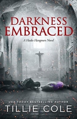 Darkness Embraced (Hades Hangmen 7) by Tillie Cole