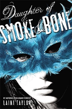 Daughter of Smoke & Bone (Daughter of Smoke & Bone 1) by Laini Taylor