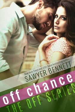 Off Chance (Off 5) by Sawyer Bennett