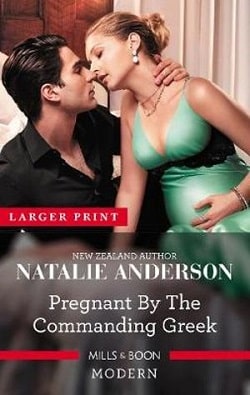 Pregnant by the Commanding Greek by Natalie Anderson