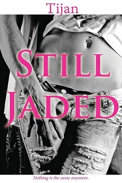 Still Jaded (Jaded 2) by Tijan