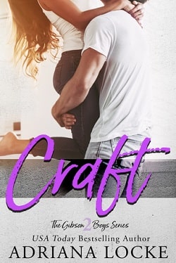 Craft (The Gibson Boys 2) by Adriana Locke