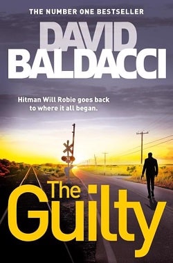 The Guilty (Will Robie 4) by David Baldacci