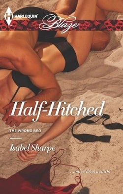 Half-Hitched (The Wrong Bed) by Isabel Sharpe