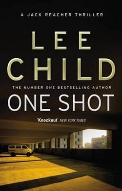 One Shot (Jack Reacher 9) by Lee Child