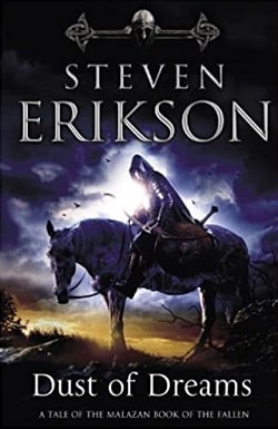 Dust of Dreams (The Malazan Book of the Fallen 9) by Steven Erikson