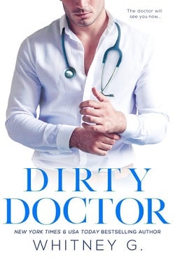 Dirty Doctor (Steamy Coffee Collection 2) by Whitney G.