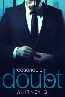 Reasonable Doubt: Volume 1 (Reasonable Doubt 1) by Whitney G.