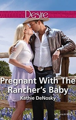 Pregnant with the Rancher's Baby: Reclaimed by the Rancher by Kathie Denosky