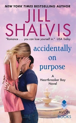 Accidentally on Purpose (Heartbreaker Bay 3) by Jill Shalvis