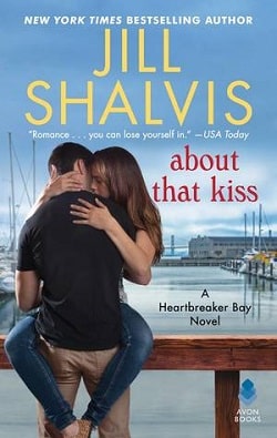 About That Kiss (Heartbreaker Bay 5) by Jill Shalvis
