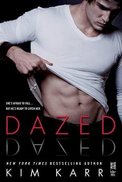 Dazed (Connections 2.5) by Kim Karr