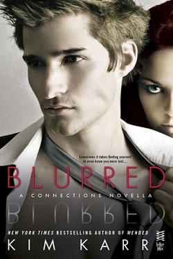 Blurred (Connections 3.5) by Kim Karr