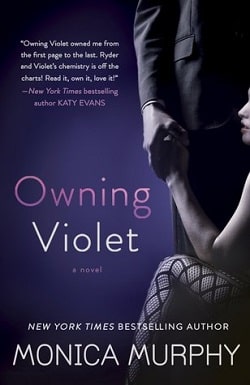 Owning Violet (The Fowler Sisters 1) by Monica Murphy