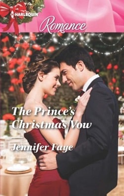 The Prince's Christmas Vow by Jennifer Faye