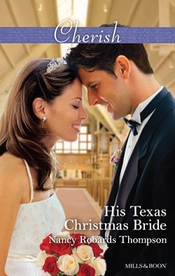 His Texas Christmas Bride by Nancy Robards Thompson