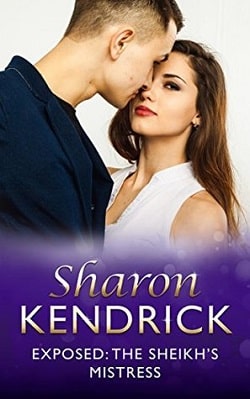 Exposed: The Sheikh's Mistress by Sharon Kendrick