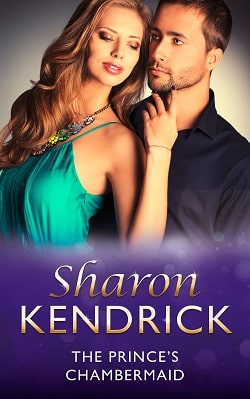 The Prince's Chambermaid by Sharon Kendrick