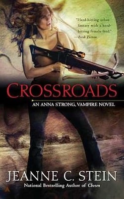 Crossroads (Anna Strong Chronicles 7) by Jeanne C. Stein