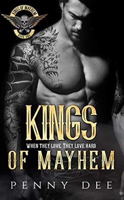 Kings of Mayhem (Kings of Mayhem MC 1) by Penny Dee