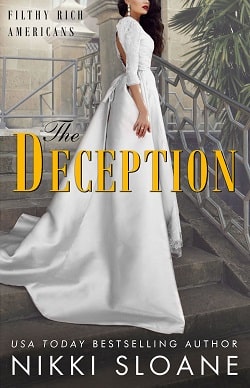 The Deception (Filthy Rich Americans 3) by Nikki Sloane