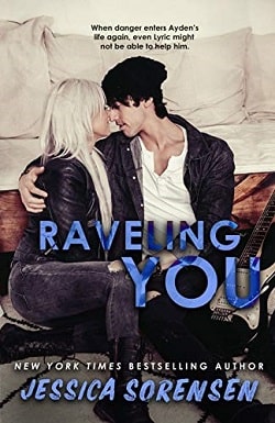 Raveling You (Unraveling You 2) by Jessica Sorensen