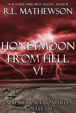 Honeymoon from Hell VI (Honeymoon from Hell 6) by R. L. Mathewson
