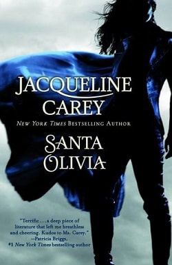Santa Olivia (Santa Olivia 1) by Jacqueline Carey
