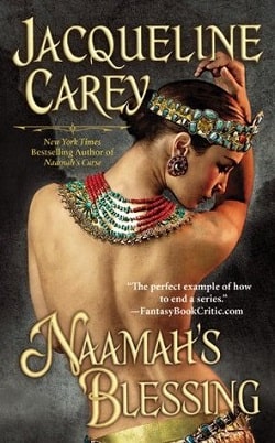 Naamah's Blessing (Moirin's Trilogy 3) by Jacqueline Carey