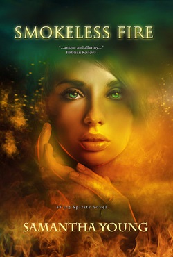 Smokeless Fire (Fire Spirits 1) by Samantha Young