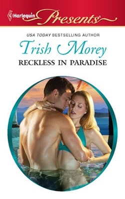 Reckless in Paradise by Trish Morey