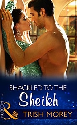 Shackled to the Sheikh by Trish Morey