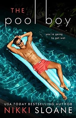 The Pool Boy (Nashville Neighborhood 2) by Nikki Sloane