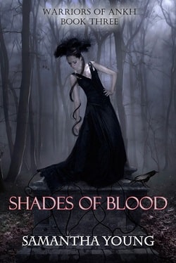 Shades of Blood(Warriors of Ankh 3) by Samantha Young