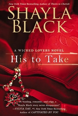 His to Take (Wicked Lovers 9) by Shayla Black