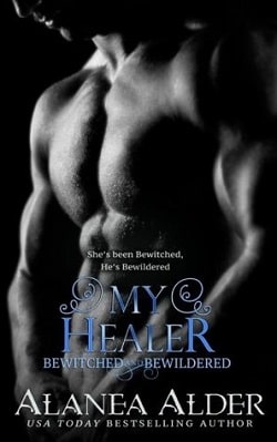 My Healer (Bewitched and Bewildered 3) by Alanea Alder