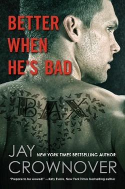 Better When He's Bad (Welcome to the Point 1) by Jay Crownover