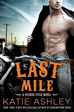 Last Mile (Vicious Cycle 3) by Katie Ashley