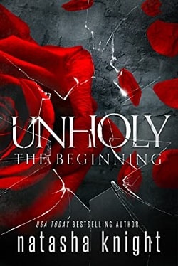 Unholy The Beginning (Unholy Union 0.5) by Natasha Knight