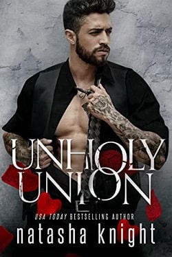 Unholy Union (Unholy Union 1) by Natasha Knight