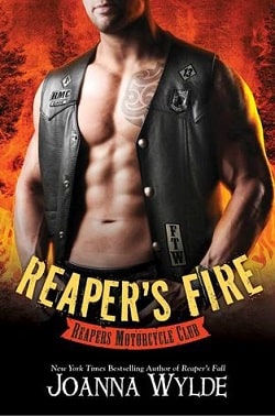 Reaper's Fire (Reapers MC 6) by Joanna Wylde